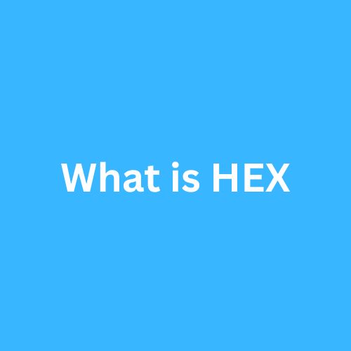 What is HEX